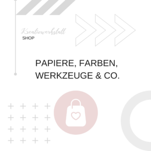 Papiere, Farben, Werkzeuge und Co.